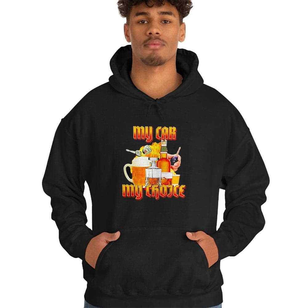 My Car My Choice Shirt My Car My Choice Shirt