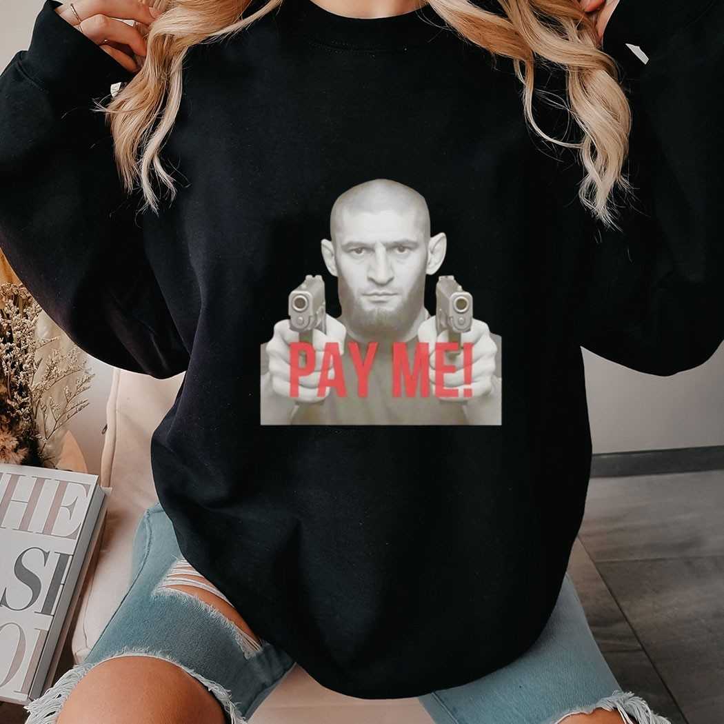 Khamzat Chimaev Gun Pay Me Shirt Khamzat Chimaev Gun Pay Me Shirt
