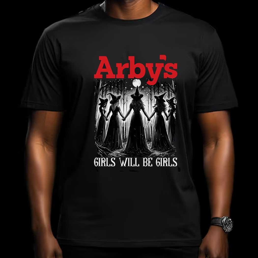 Arby’s Girls Will Be Girls Witch Halloween Shirt