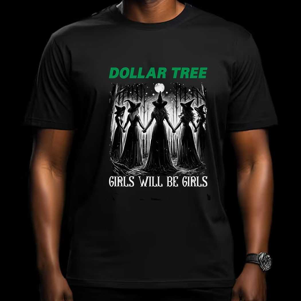 Dollar Tree Girls Will Be Girls Witch Halloween Shirt