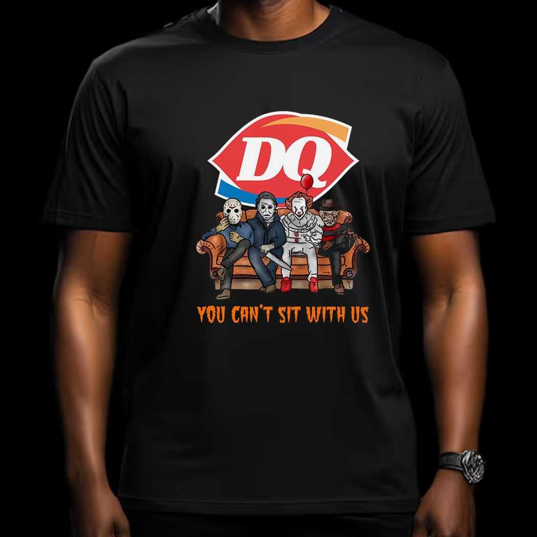 Dq You Can’t Sit With Us Horror Halloween Shirt Dq You Can’t Sit With Us Horror Halloween Shirt