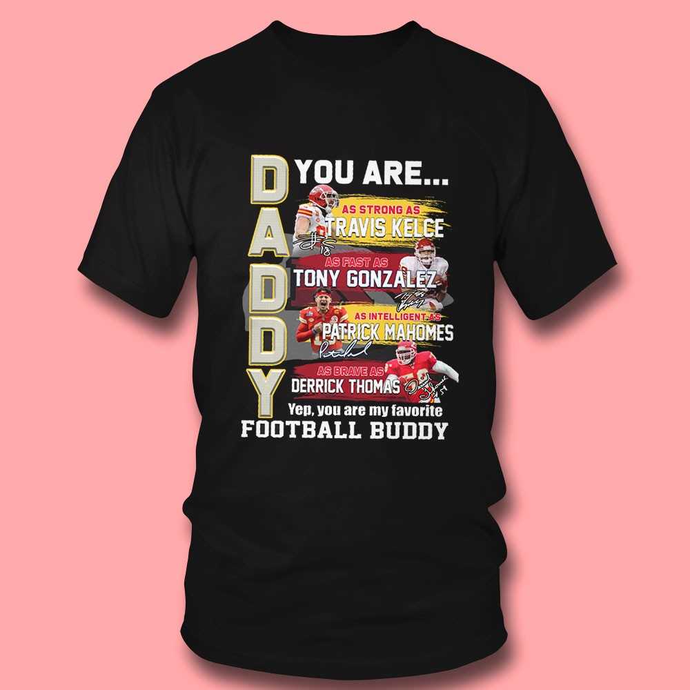 Daddy You Are My Favorite Football Buddy Kansas City Chiefs Shirt