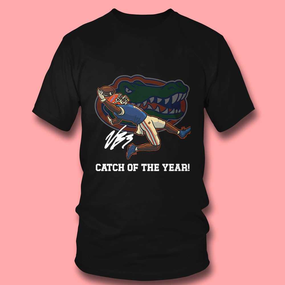 Florida Gators Catch Of The Year Shirt