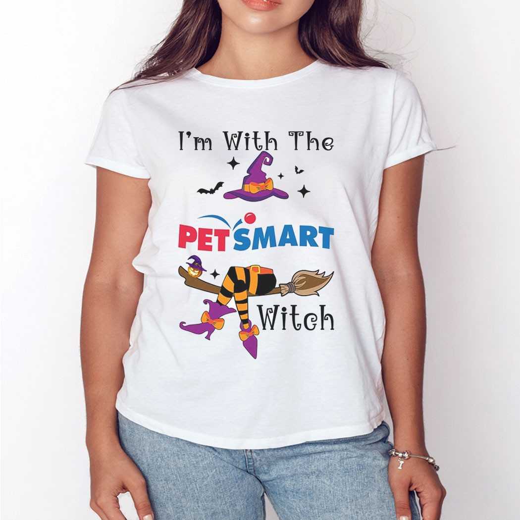 I’m With The Petsmart Witch Halloween Shirt