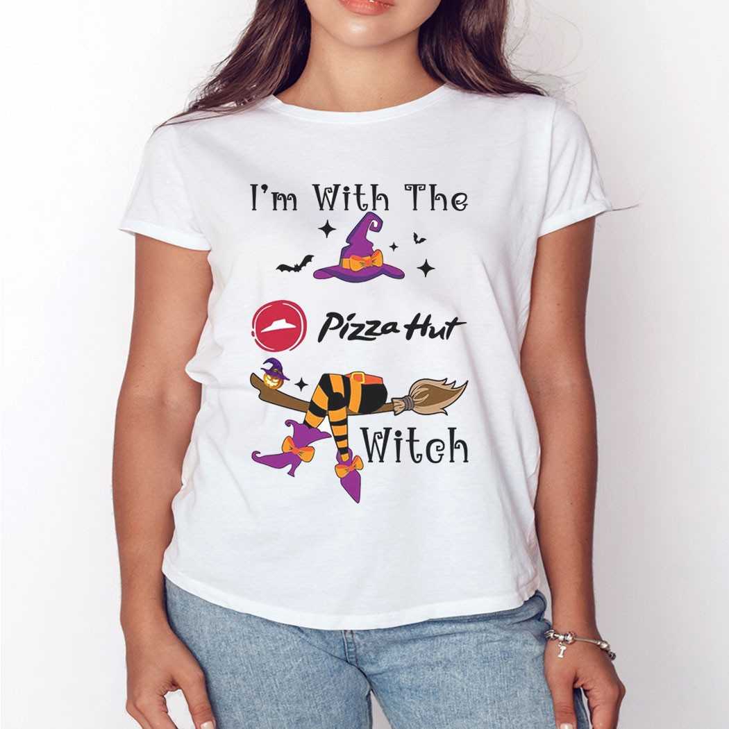 I’m With The Pizza Hut Witch Halloween Shirt