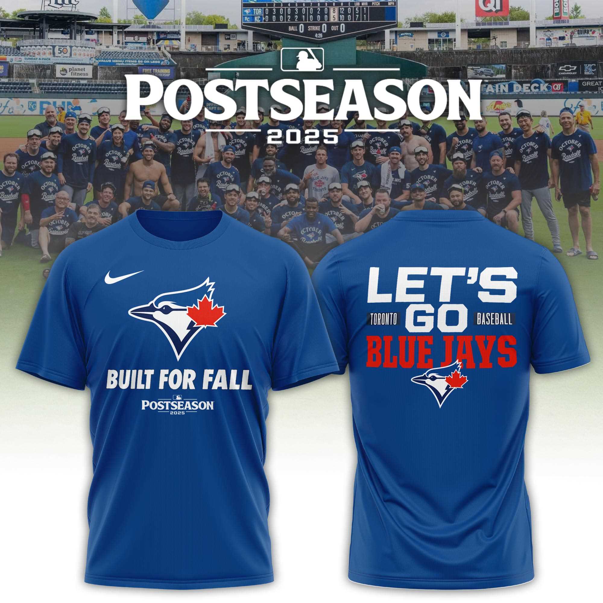 Let’s Go Blue Jays Postseason 2025 Built For Fall Shirt