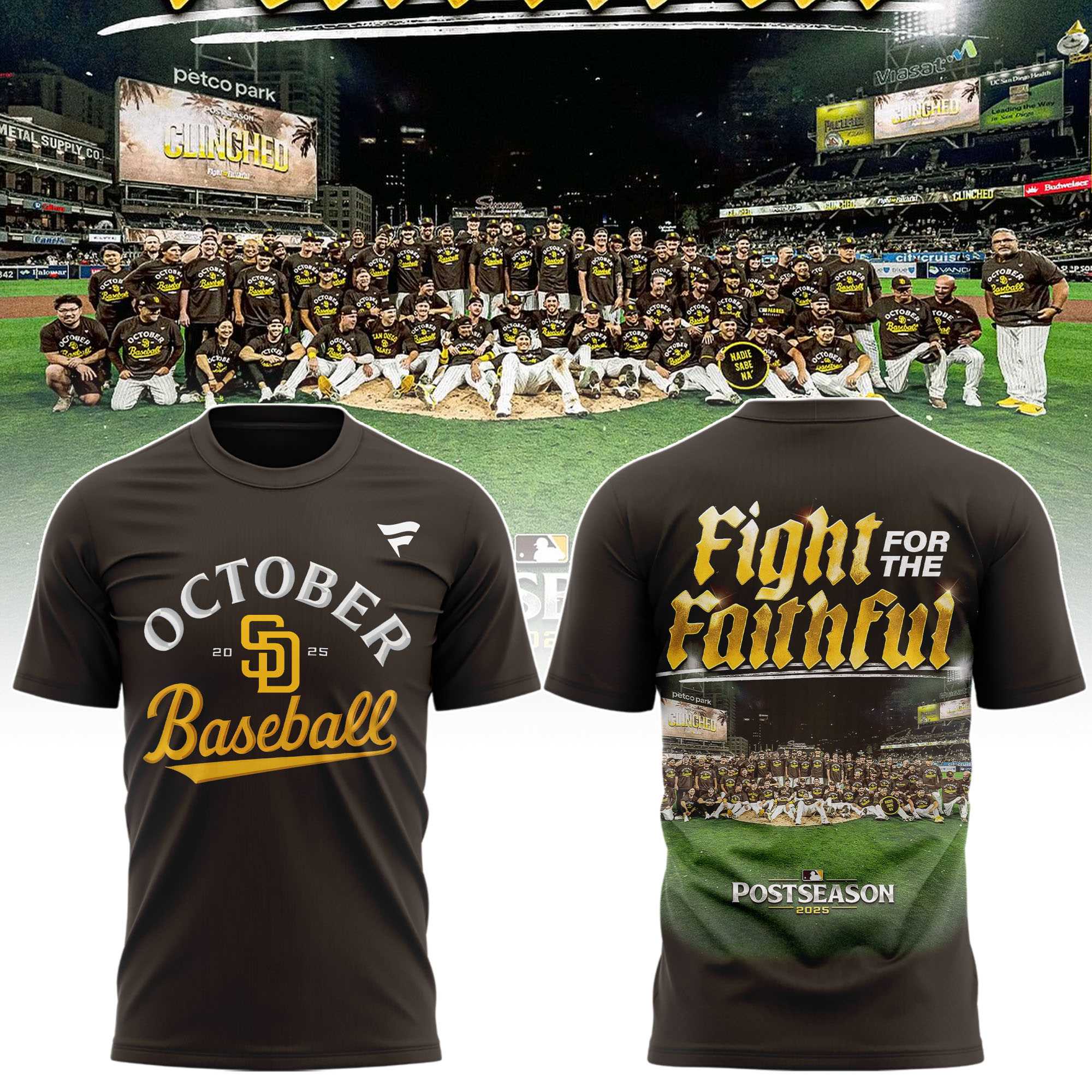 Padres October Baseball 2025 Fight For The Faithful Tee