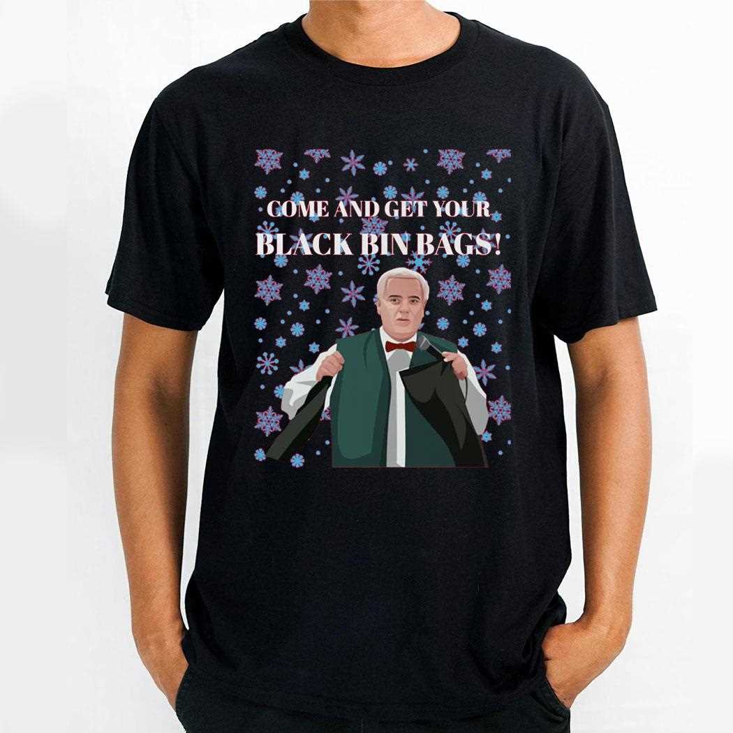 Come And Get Your Black Bin Bags Jerry St Clair Christmas Shirt
