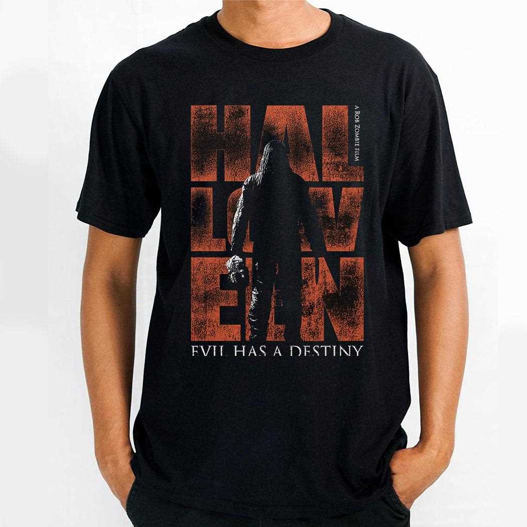 Michael Myers Silhouette Evil Has A Destiny Rob Zombie’s Halloween Tee