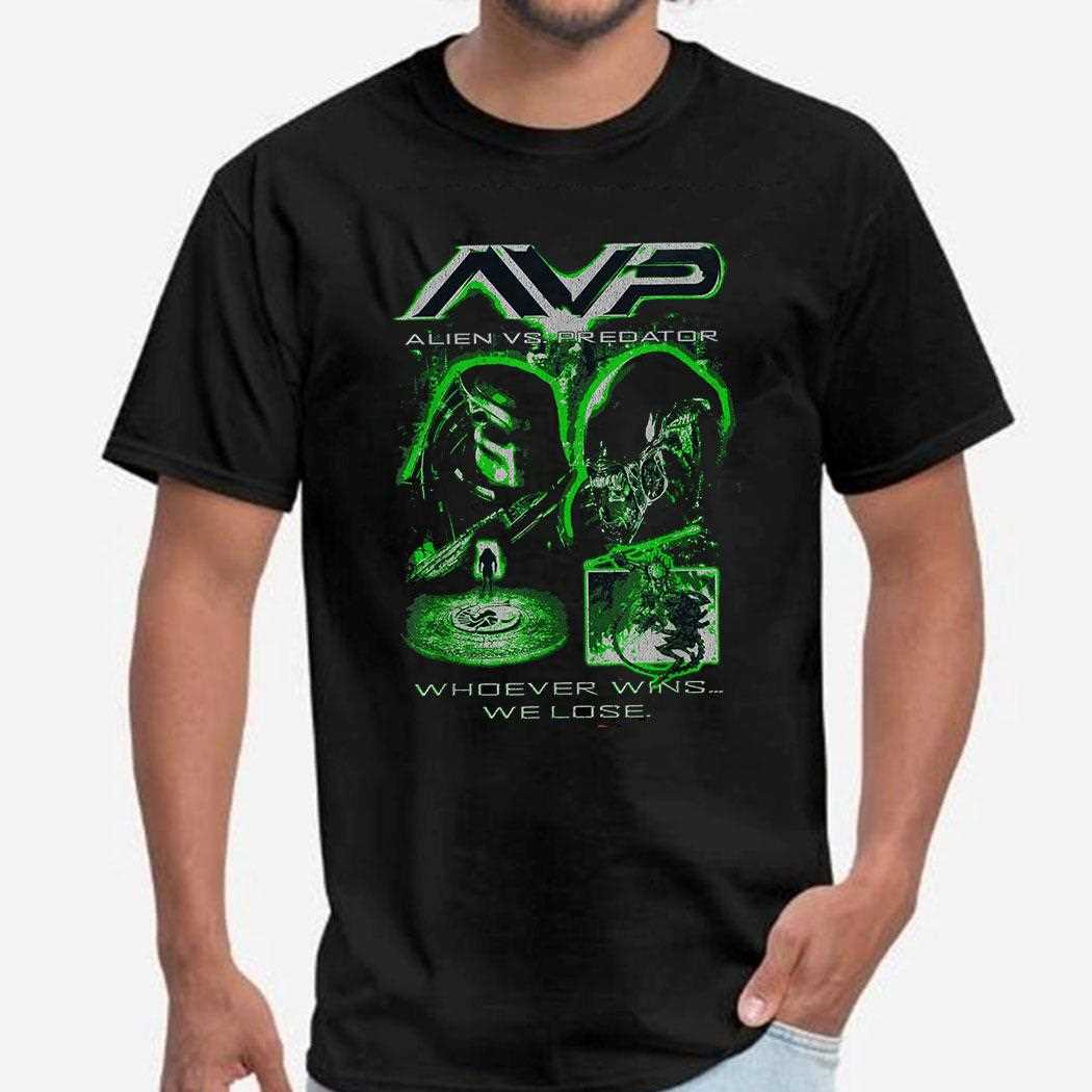 Alien Vs Predator Whoever Wins We Lose Tee