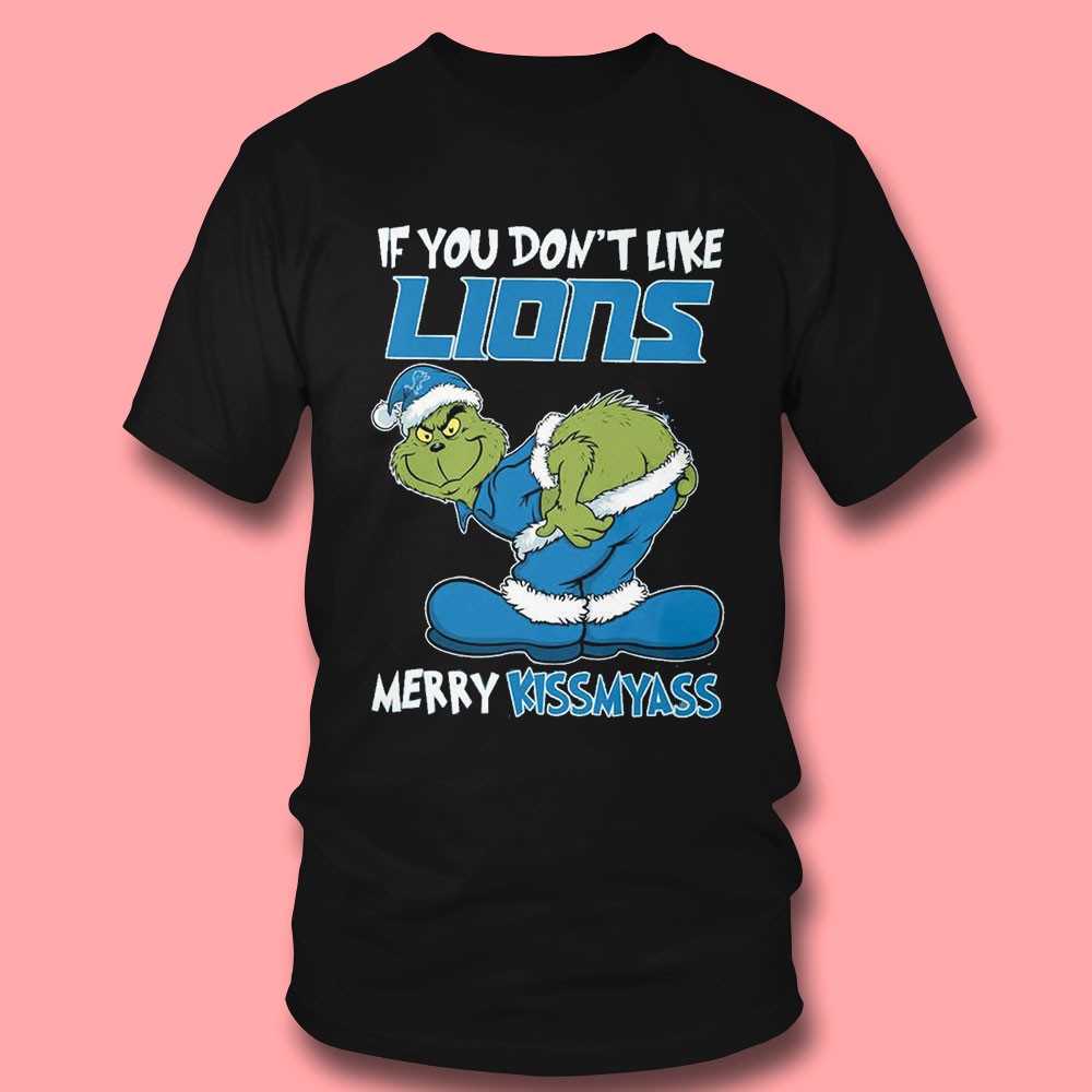 Funny Grinch Detroit Lions Christmas If You Don’t Like Lions Merry Kissmyass T-shirt