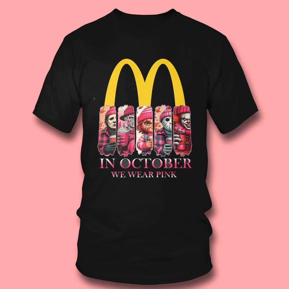 Mcdonald’s Horror Characters In October We Wear Pink Tee