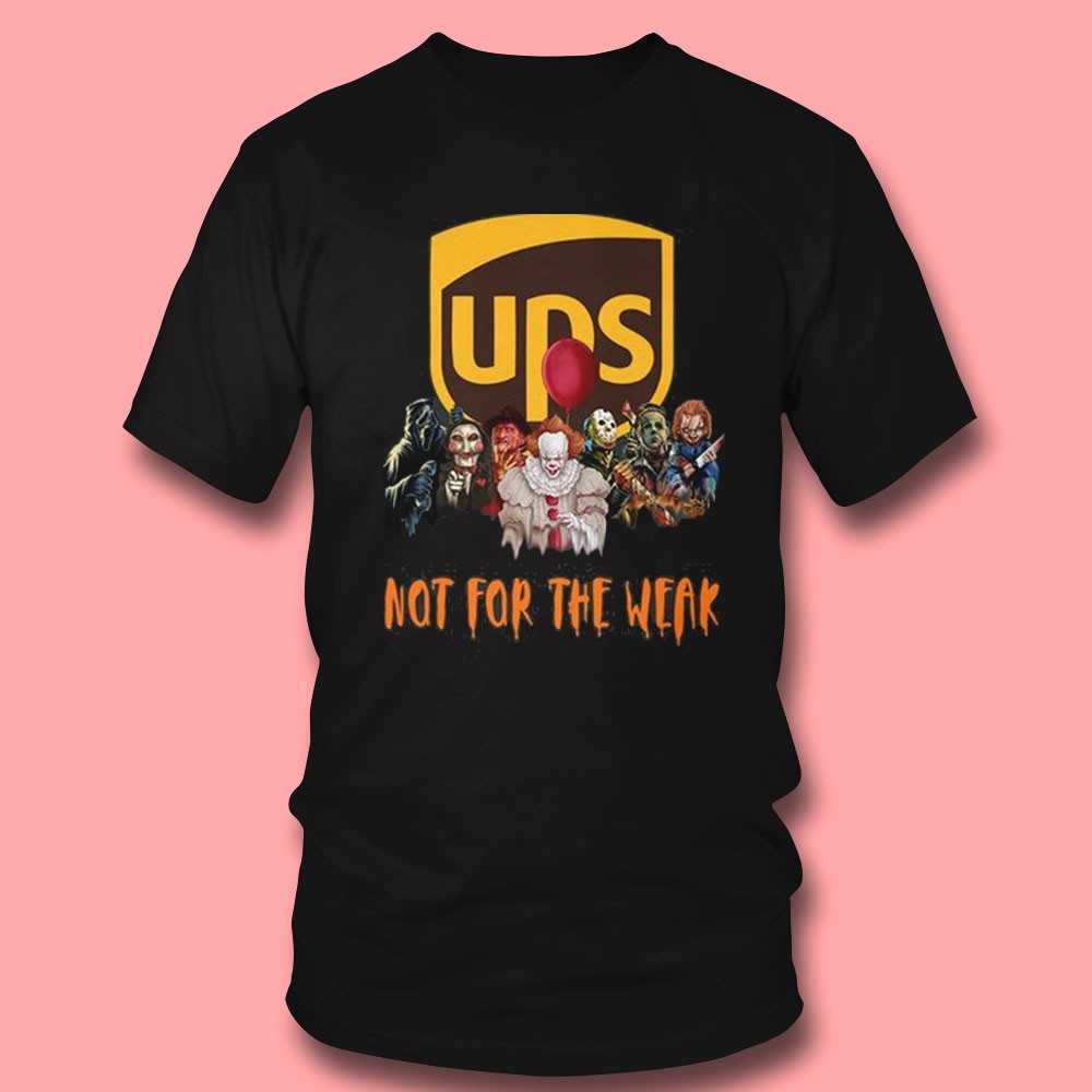 Ups Horror Crew Not For The Weak Shirt