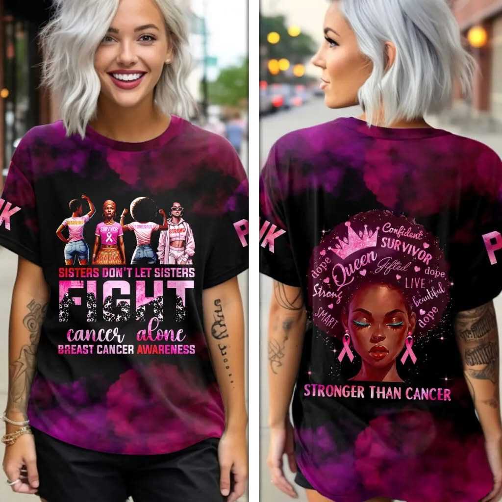 Breast Cancer Awareness Sisters Don’t Let Sisters Fight Alone Shirt