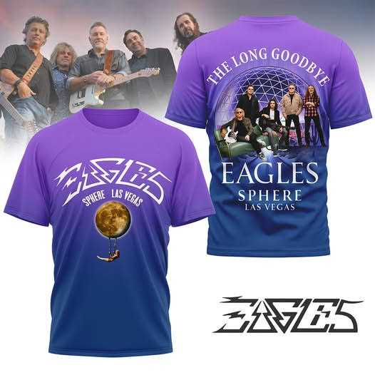 Eagles The Long Goodbye Sphere Las Vegas Shirt