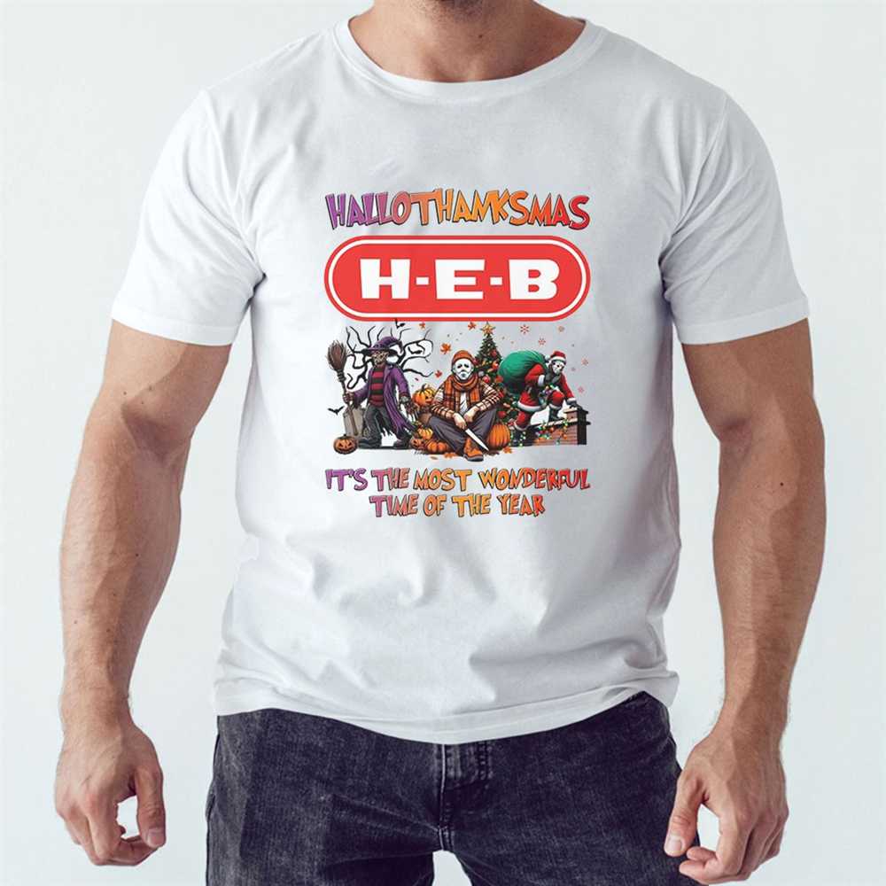 Hallothanksmas Horror Crew H-e-b It’s The Most Wonderful Time Of The Year Tee Hallothanksmas Horror Crew H-e-b It’s The Most Wonderful Time Of The Year Tee