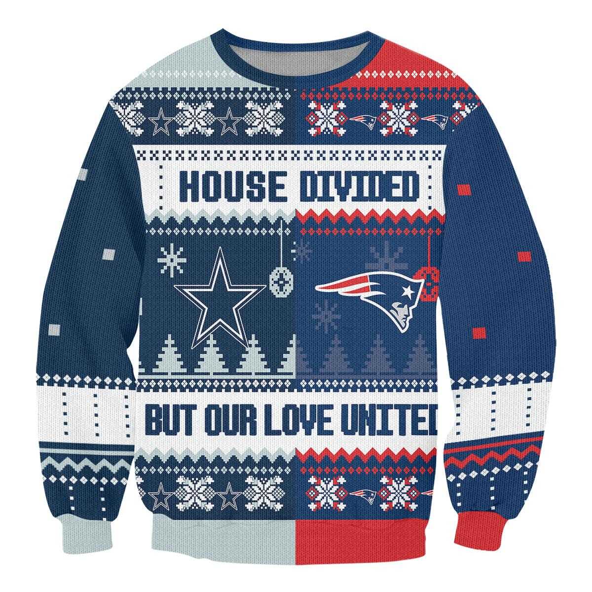 Dallas Cowboys New England Patriots House Divided But Our Love United Ugly Christmas Sweater