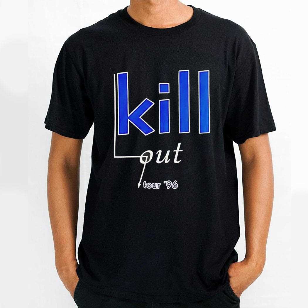 Kill Out Tour 96 Shirt