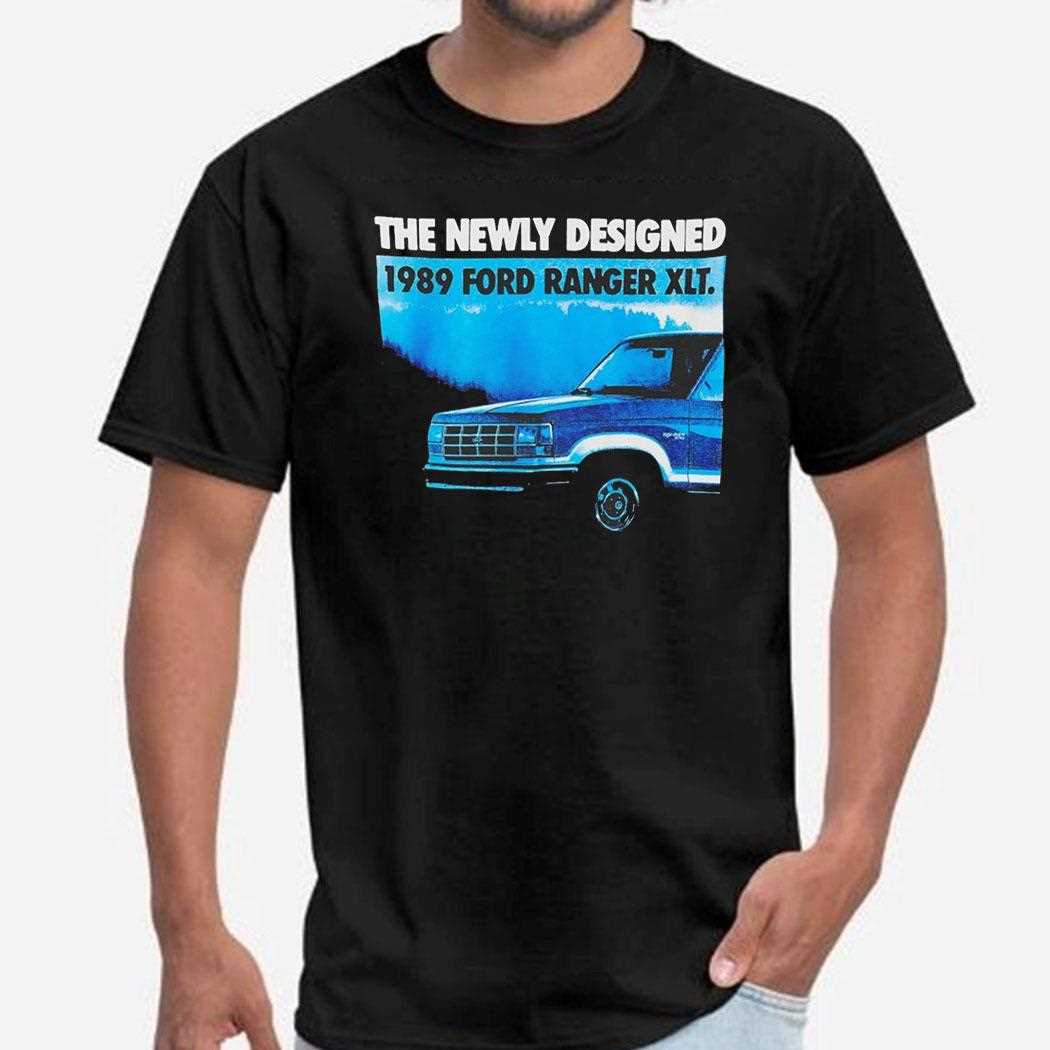 The Newly Designed 1989 Ford Ranger Xlt Tee