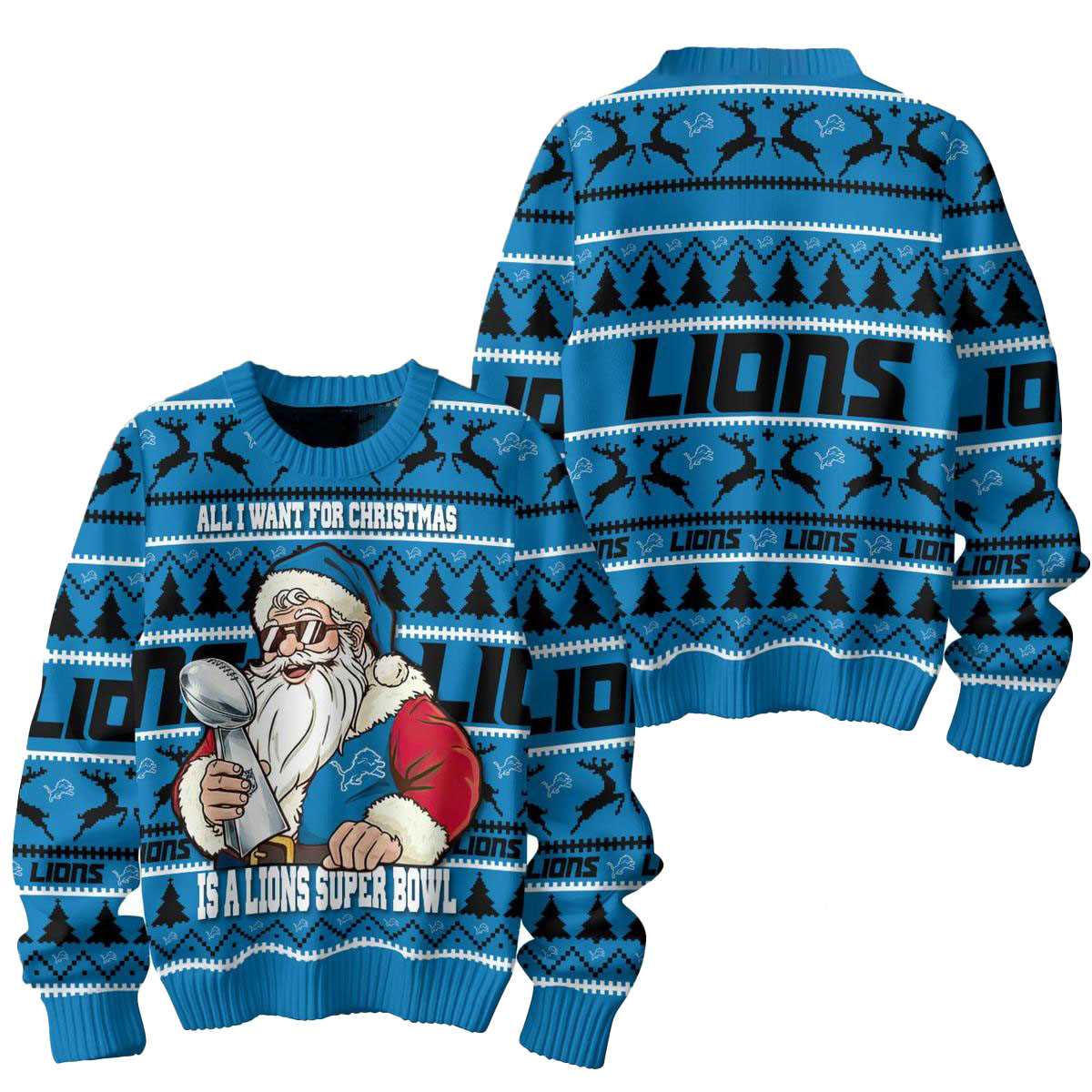 Detroit Lions Santa All I Want For Christmas Is Super Bowl Ugly Sweater
