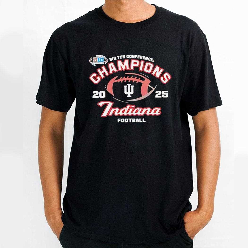 2025 Big Ten Conference Champions Indiana Hoosiers Tee