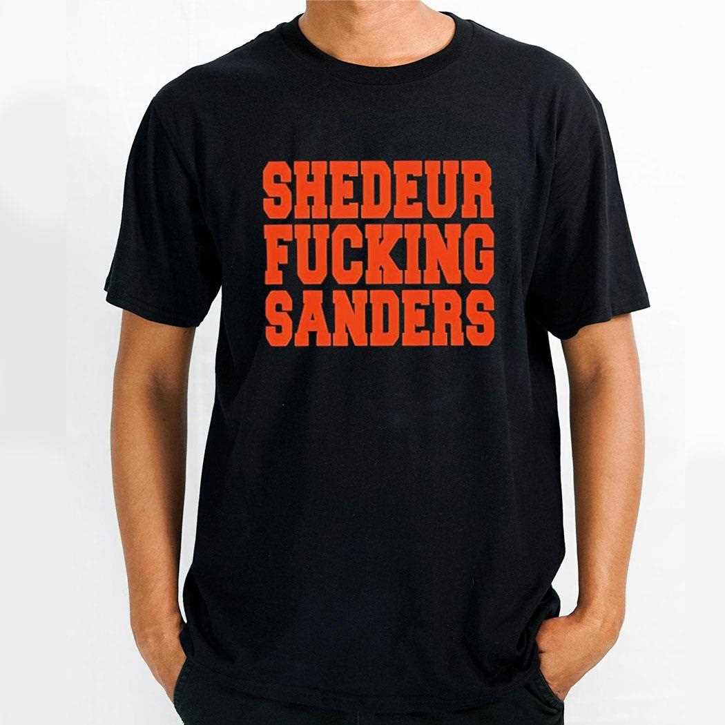 Cleveland Browns Shedeur Fucking Sanders Tee