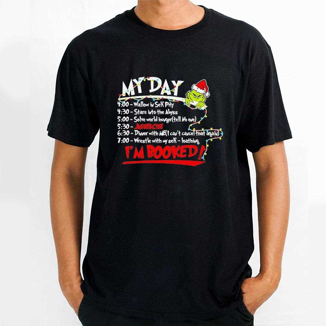 Grinch My Day Im Booked Christmas 2025 Tee