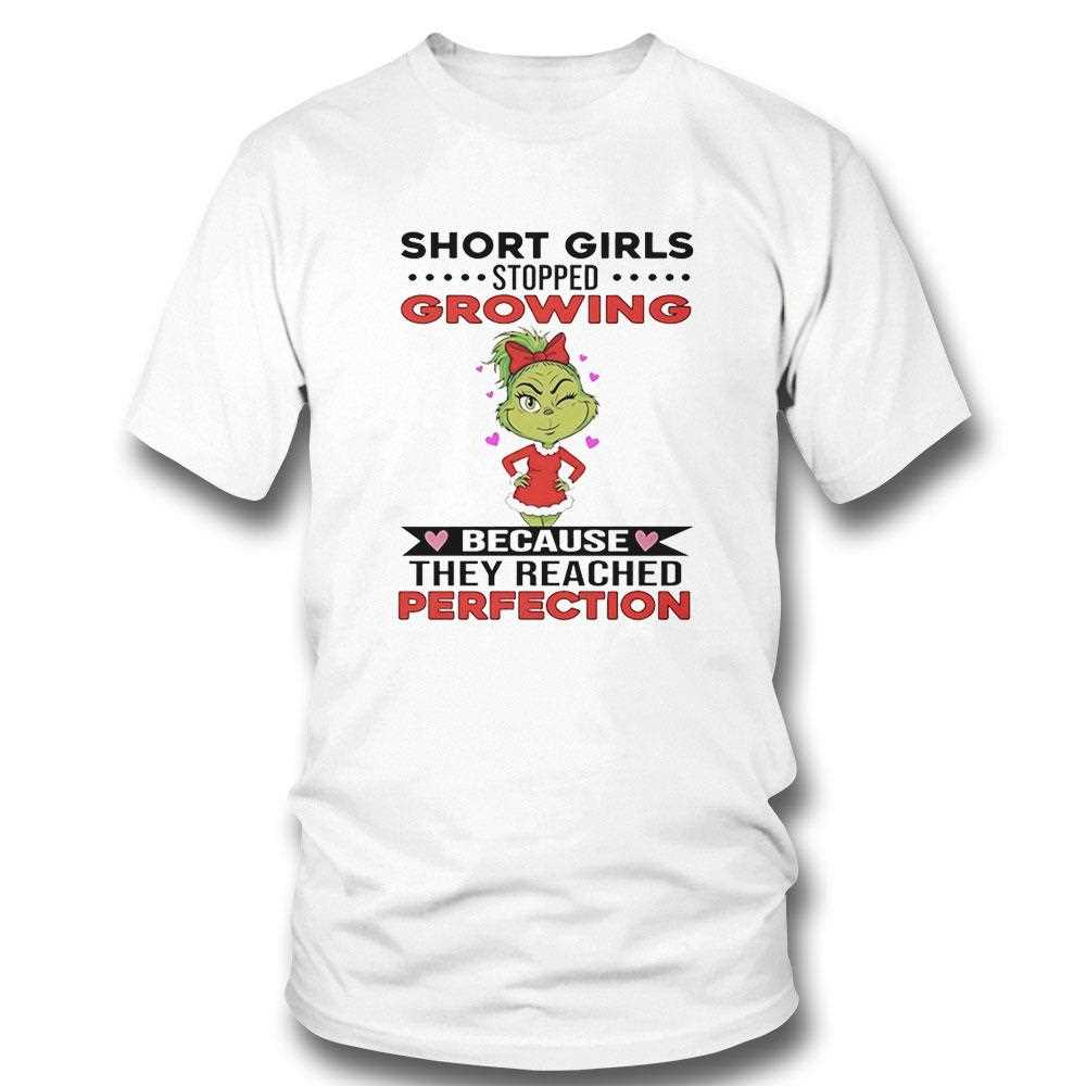 Grinch Short Girls Growing Stopped Because They Reached Perfection Christmas 2025 Tee