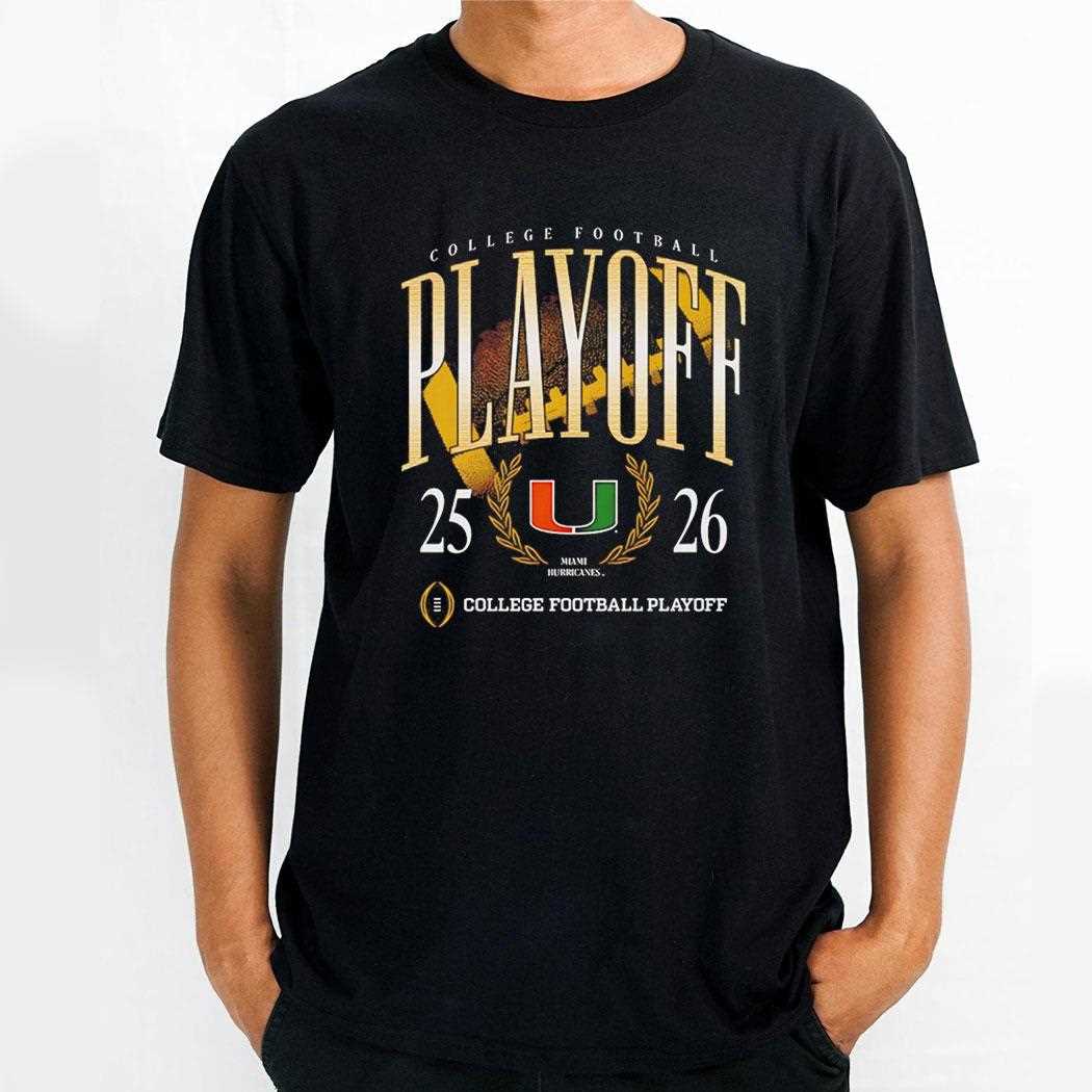 Miami Hurricanes 25-26 College Football Playoff College Football Playoff Tee