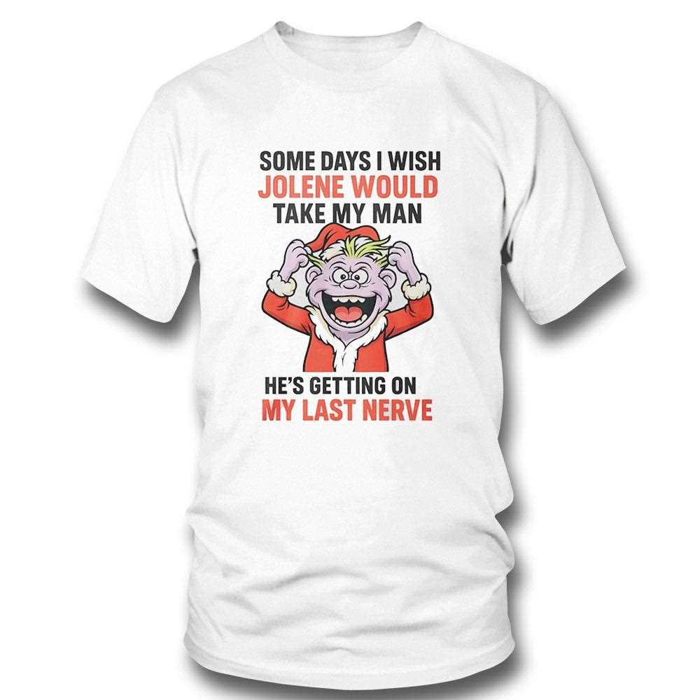 Peanut Jeff Dunham Some Days I Wish Jolene Would Take My Man Hes Getting On My Last Nerve Tee