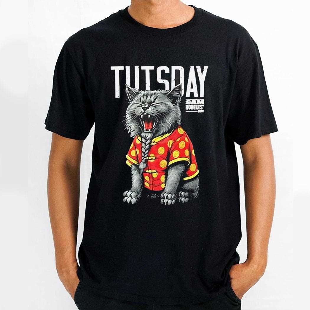 Sam Roberts Tutsday Shirt Sam Roberts Tutsday Shirt