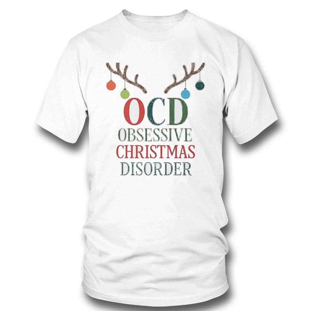 Top Ocd Obsessive Christmas Disorder Tee Top Ocd Obsessive Christmas Disorder Tee