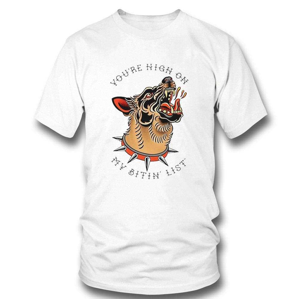 Youre High On My Bitin List Dog Crew Fleece Tee Youre High On My Bitin List Dog Crew Fleece Tee