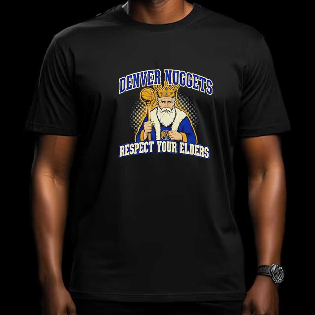 Denver Nuggets Respect Your Elders Tee Denver Nuggets Respect Your Elders Tee