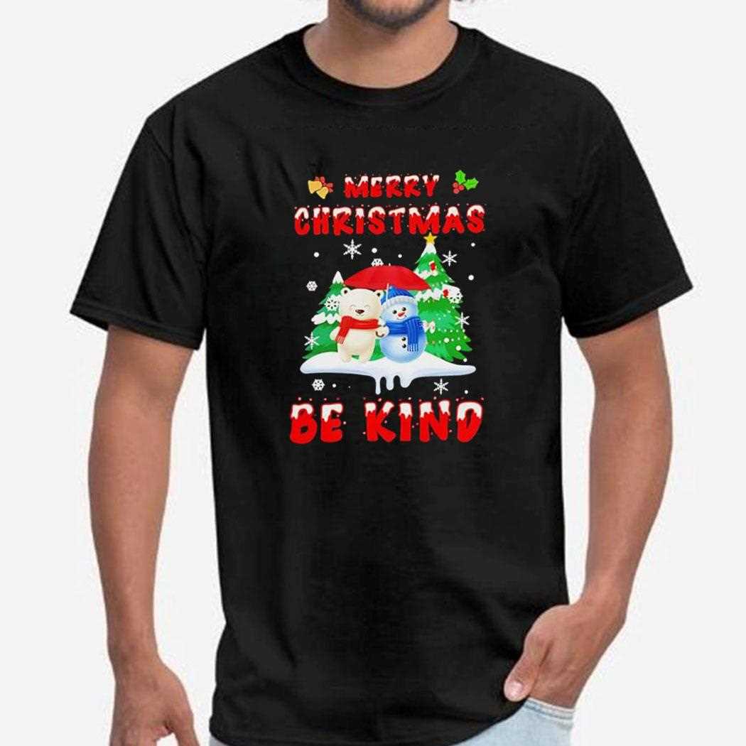 Merry Christmas Be Kind Snowman Xmas Treetee