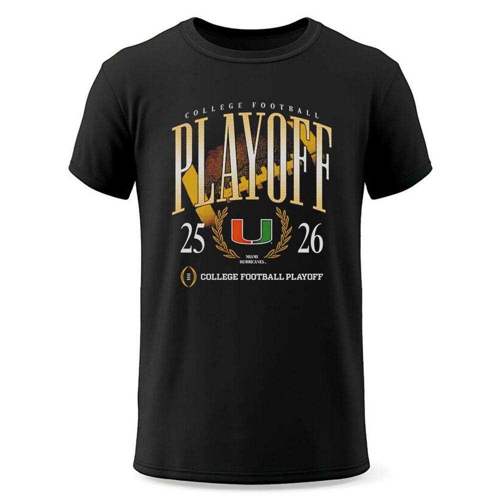 Miami Hurricanes 25-26 College Football Playoff College Football Playoff Tee Miami Hurricanes 25-26 College Football Playoff College Football Playoff Tee
