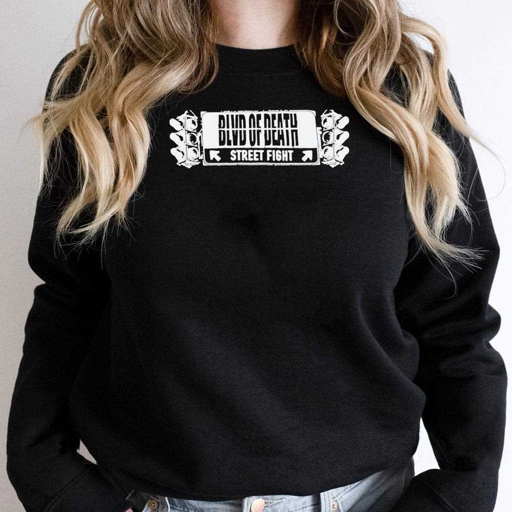 Blvd Of Death Street Fight Tee Blvd Of Death Street Fight Tee