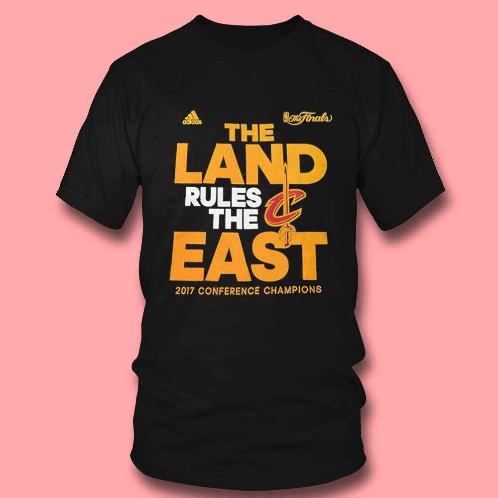 Cleveland Cavaliers The Land Rules The East Tee Cleveland Cavaliers The Land Rules The East Tee