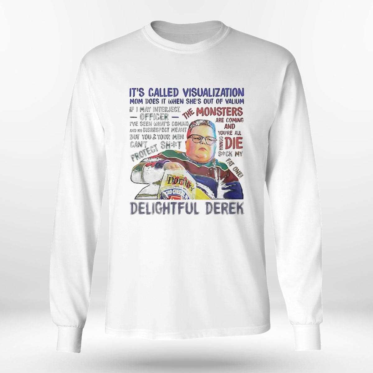 Delightful Derek Its Called Visualization Tee Delightful Derek Its Called Visualization Tee