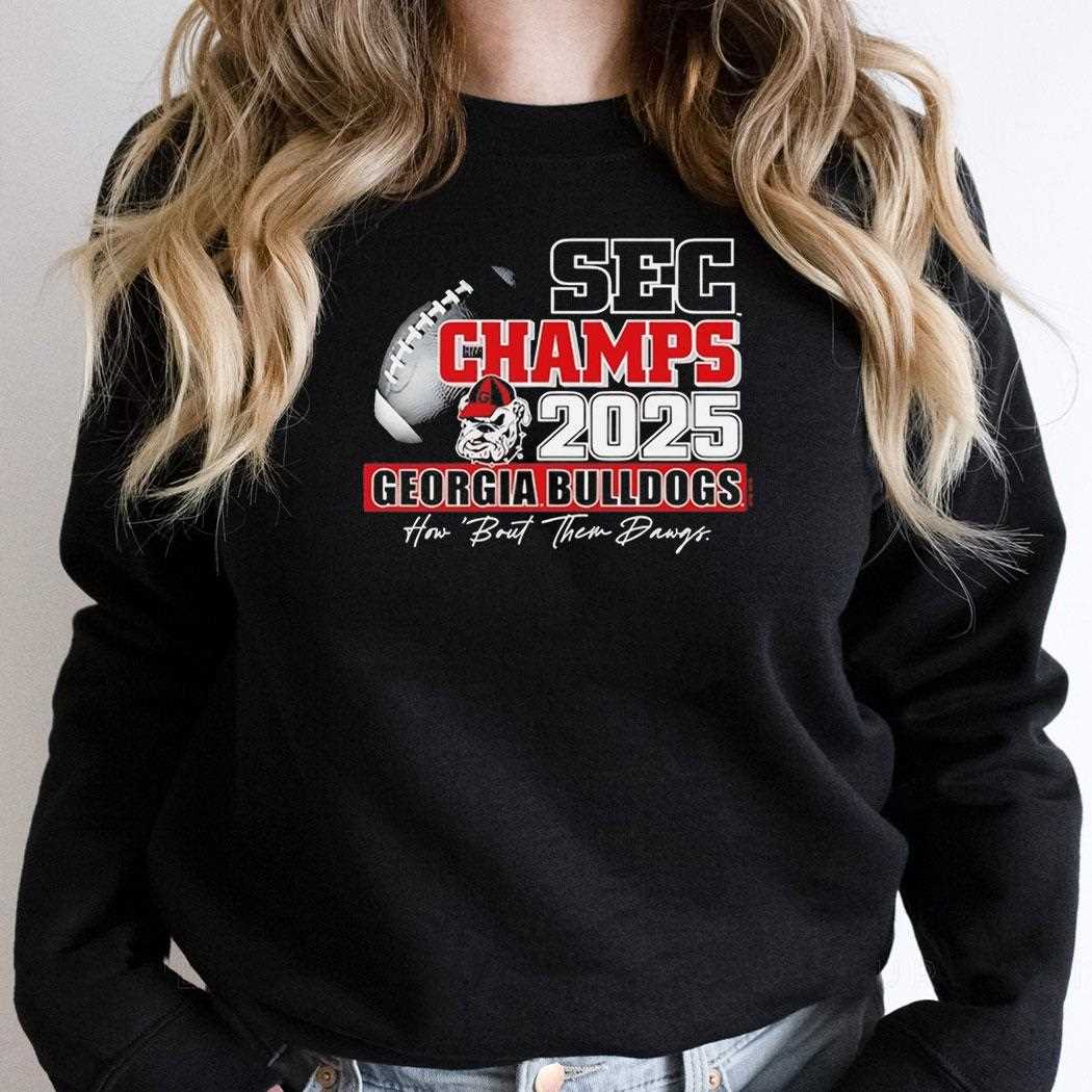 Georgia Bulldogs 2025 Sec Champions How About Them Dawgs Tee Georgia Bulldogs 2025 Sec Champions How About Them Dawgs Tee