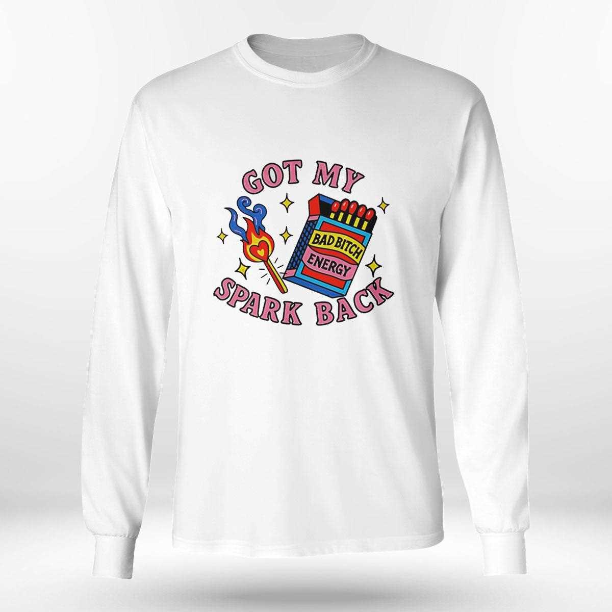 Got My Spark Back Tee Got My Spark Back Tee