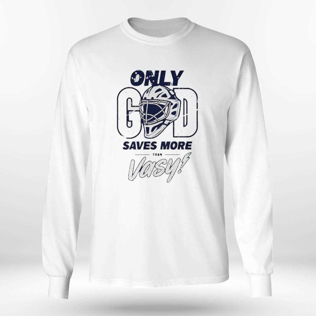 Only God Saves More Than Vasy Tampa Bay Football Tee Only God Saves More Than Vasy Tampa Bay Football Tee