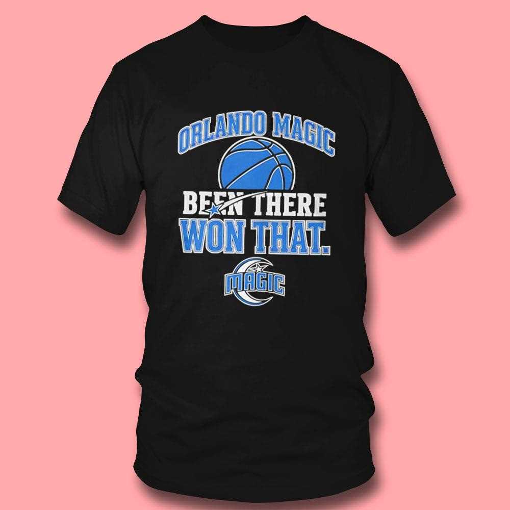 Orlando Magic Been There Won That Tee Orlando Magic Been There Won That Tee