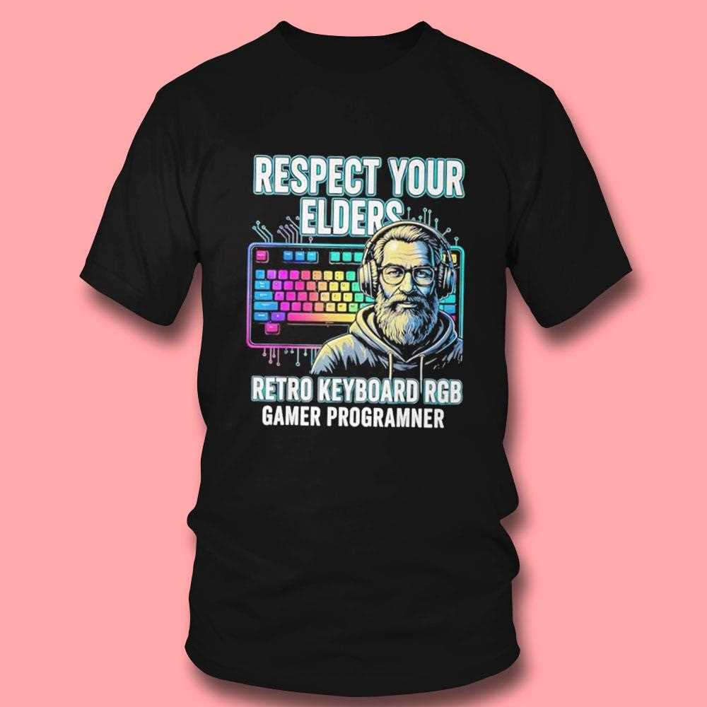 Respect Your Elders Retro Keyboard Rgb Gamer Programmer Tee Respect Your Elders Retro Keyboard Rgb Gamer Programmer Tee