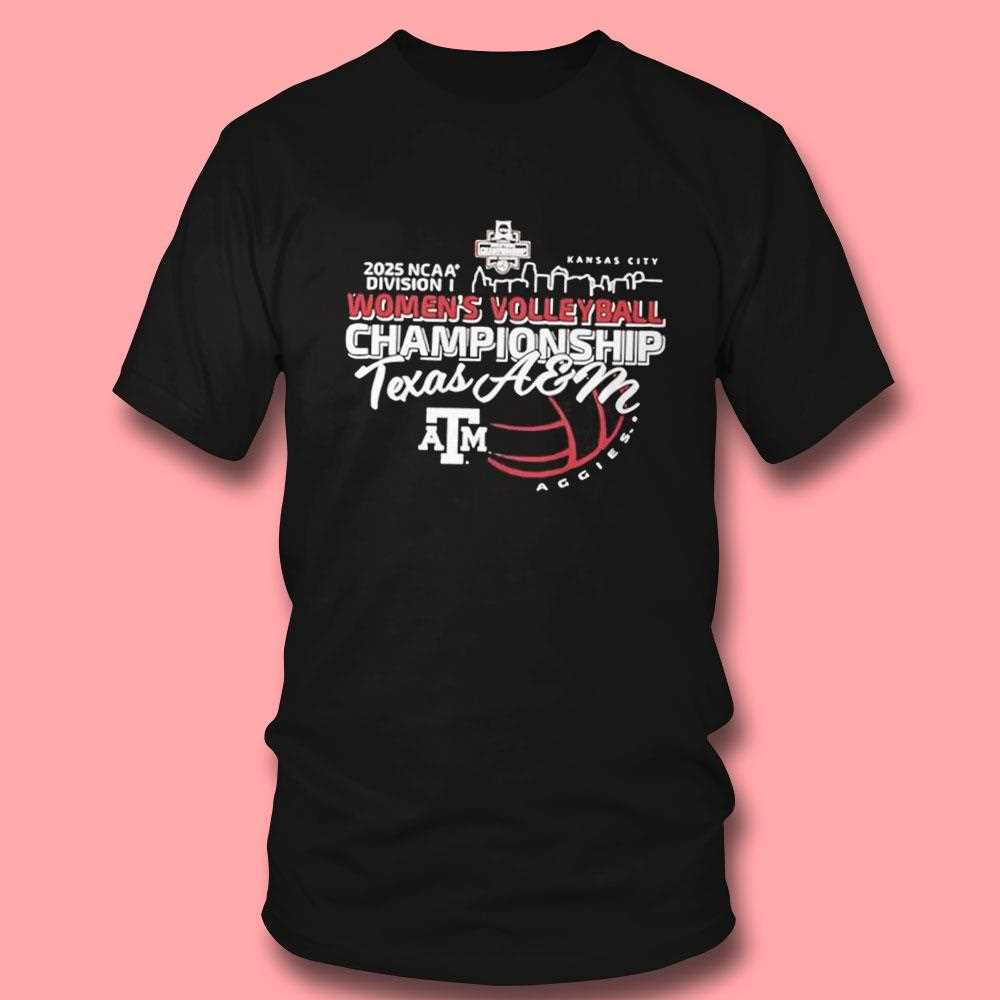 Texas A And M Aggies 2025 Ncaa Division I Womens Volleyball Championship Final Tee Texas A And M Aggies 2025 Ncaa Division I Womens Volleyball Championship Final Tee