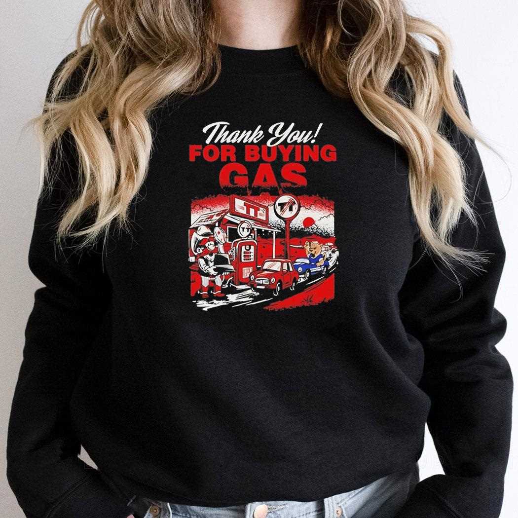 Texas Tech Thank You For Buying Gas Tee Texas Tech Thank You For Buying Gas Tee