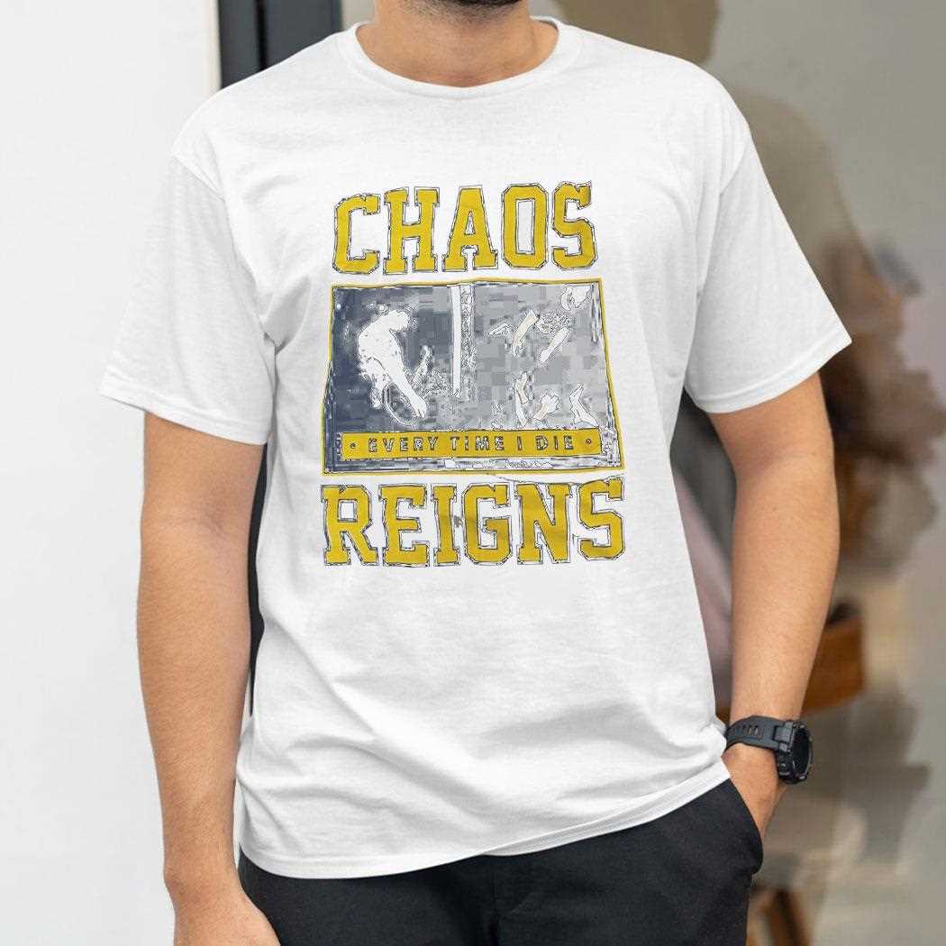 Every Time I Die Chaos Reigns Tee Every Time I Die Chaos Reigns Tee