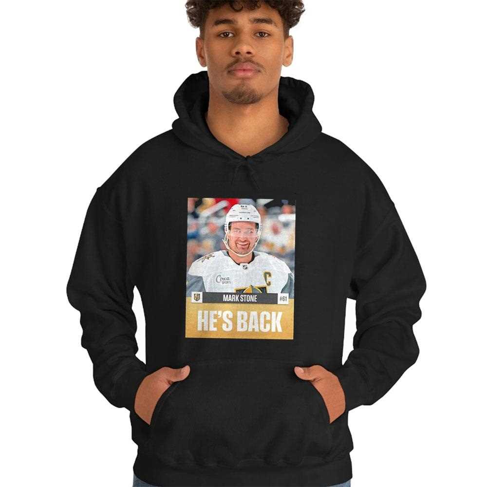 Mark Stone Hes Back Vegas Golden Knights Tee Mark Stone Hes Back Vegas Golden Knights Tee