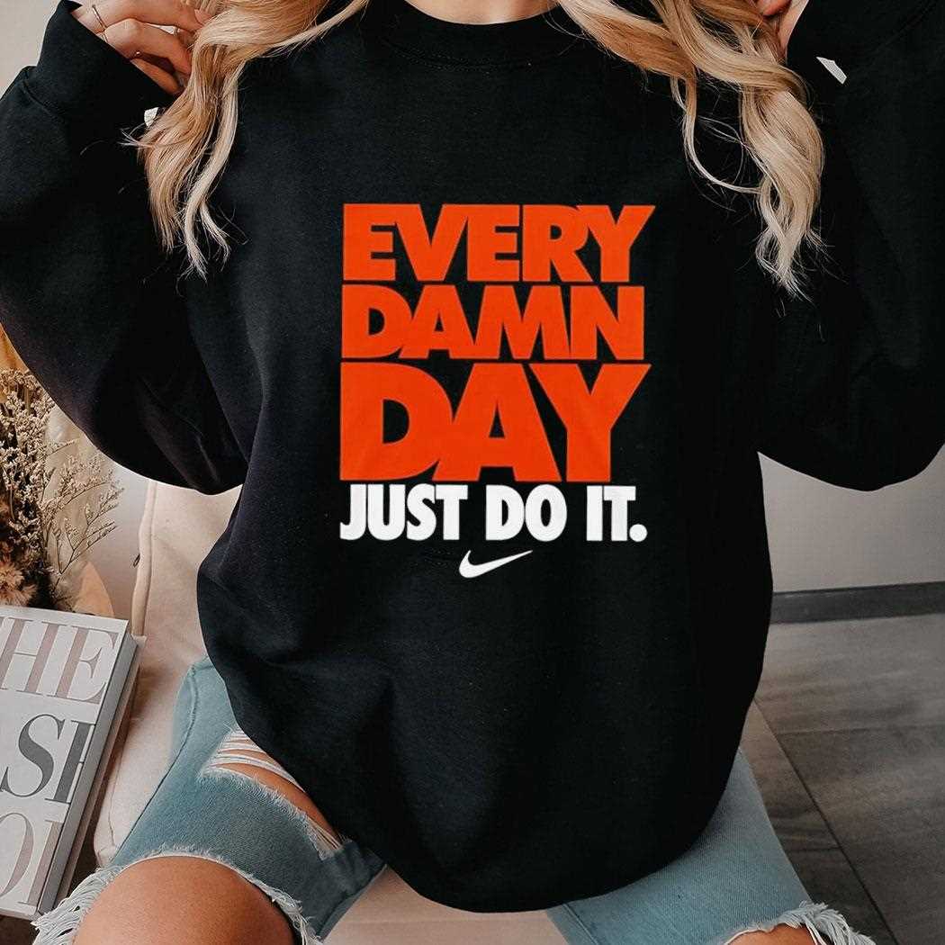 Oregon State Beavers Every Damn Day Just Do It Tee Oregon State Beavers Every Damn Day Just Do It Tee