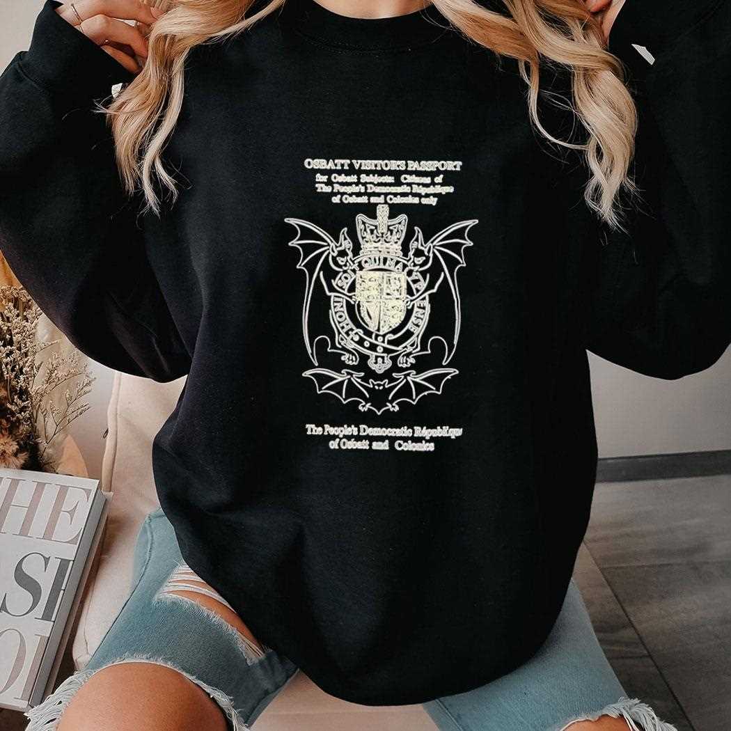 Osbatt Visitors Passport The Peoples Democratic Republic Of Osbatt And Colonies Tee Osbatt Visitors Passport The Peoples Democratic Republic Of Osbatt And Colonies Tee